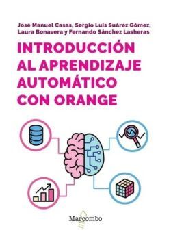 INTRODUCCIÓN AL APRENDIZAJE AUTOMÁTICO CON ORANGE