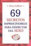 69 SECRETOS IMPRESCINDIBLES PARA DISFRUTAR DEL SEXO