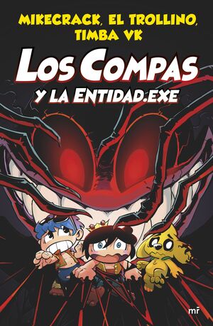 LOS COMPAS Y LA ENTIDAD.EXE (LOS COMPAS, 6)