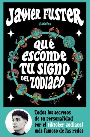 QUÉ ESCONDE TU SIGNO DEL ZODIACO