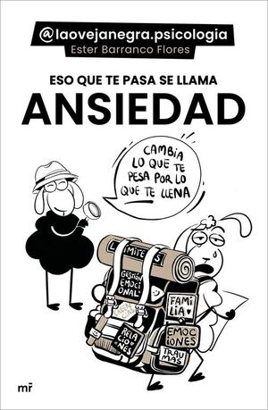ESO QUE TE PASA SE LLAMA ANSIEDAD