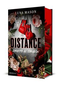 DISTANCE DIRECTO AL CORAZON ( ED. CANTOS TINTADOS)