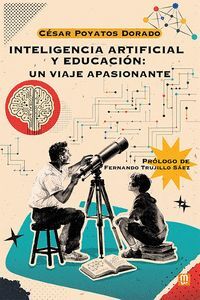 INTELIGENCIA ARTIFICIAL Y EDUCACION UN VIAJE APASIONANTE