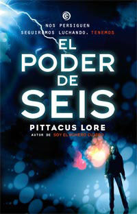 EL PODER DE SEIS (LEGADOS DE LORIEN, 2)
