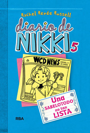 DIARIO DE NIKKI 5: UNA SABELOTODO NO TAN LISTA