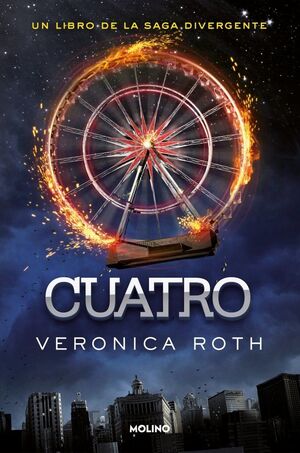 CUATRO (PRECUELA DE DIVERGENTE)
