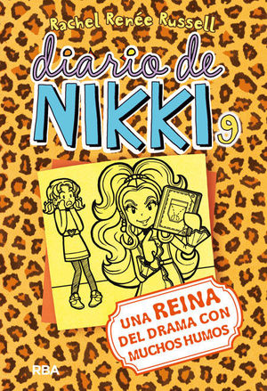 UNA REINA DEL DRAMA CON MUCHOS HUMOS (DIARIO DE NIKKI, 9)