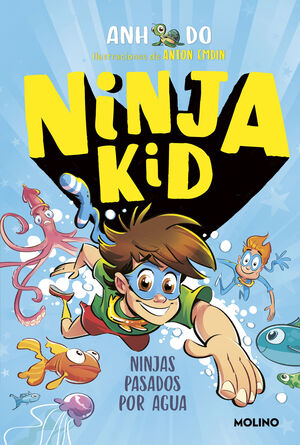 NINJAS PASADOS POR AGUA (NINJA KID 9)