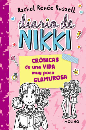 DIARIO DE NIKKI 1 - CRÓNICAS DE UNA VIDA MUY POCO GLAMUROSA