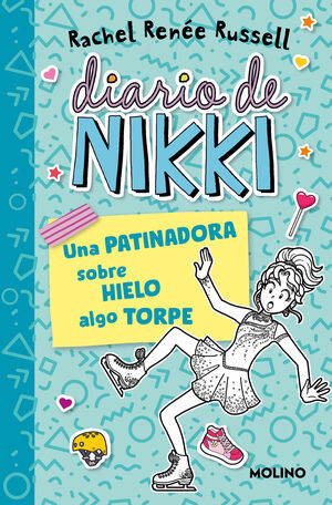 DIARIO DE NIKKI 4: PATINADORA SOBRE HIELO ALGO TORPE