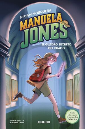 EL CUADRO SECRETO DEL PRADO ( MANUELA JONES 3. )