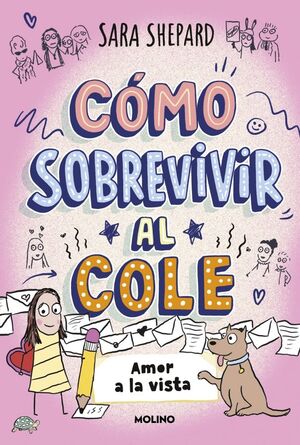CÓMO SOBREVIVIR AL COLE 6. AMOR A LA VISTA
