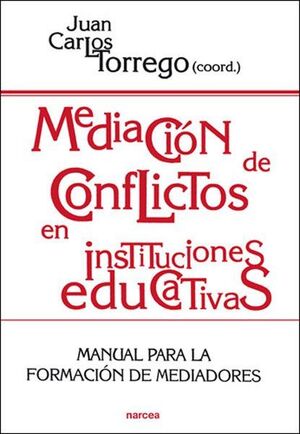 MEDIACIÓN DE CONFLICTOS EN INSTITUCIONES EDUCATIVAS