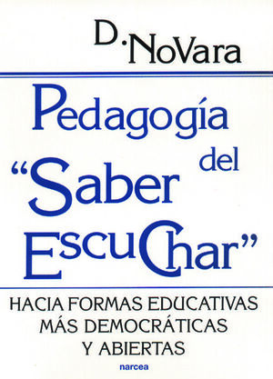 PEDAGOGÍA DEL SABER ESCUCHAR