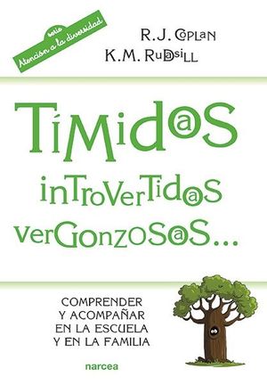 TIMIDOS, INTROVERTIDOS, VERGONZOSOS