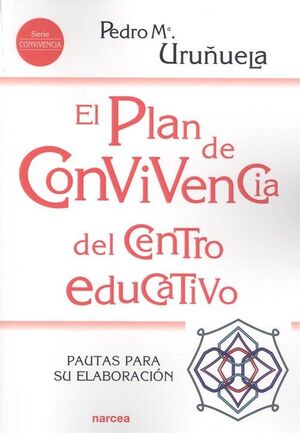 EL PLAN DE CONVIVENCIA DEL CENTRO EDUCATIVO