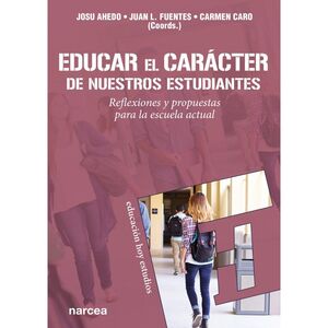 EDUCAR EL CARACTER DE NUESTROS ESTUDIANTES