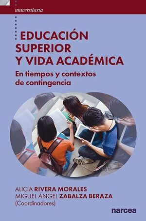 EDUCACIÓN SUPERIOR Y VIDA ACADÉMICA