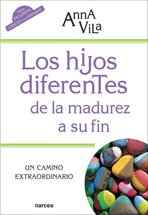 HIJOS DIFERENTES DE LA MADUREZ A SU FIN