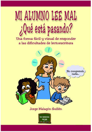 MI ALUMNO LEE MAL ¿QUÉ ESTÁ PASANDO?