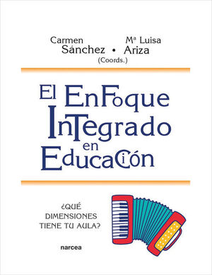 EL ENFOQUE INTEGRADO EN EDUCACIÓN