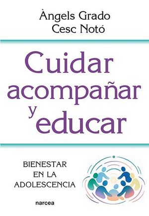 CUIDAR, ACOMPAÑAR Y EDUCAR