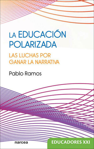 LA EDUCACIÓN POLARIZADA