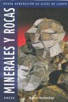 MINERALES Y ROCAS. NUEVA GENERACION DE GUIAS