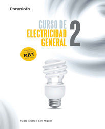 CURSO DE ELECTRICIDAD GENERAL. TOMO 2