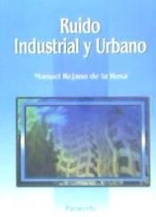 RUIDO INDUSTRIAL Y URBANO