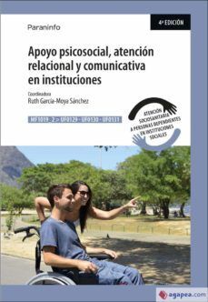 APOYO PSICOSOCIAL, ATENCIÓN RELACIONAL Y COMUNICATIVA EN INSTITUCIONES. MF1019_2