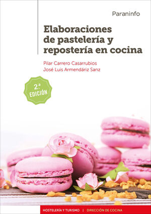 ELABORACION DE PASTELERIA Y REPOSTERIA EN COCINA