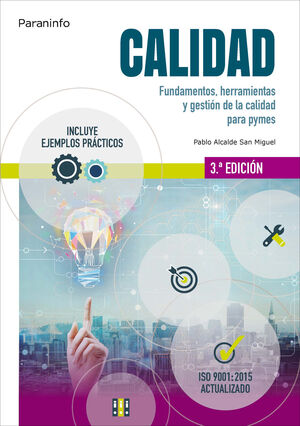 CALIDAD FUNDAMENTOS HERRAMIENTAS Y GESTION DE CALIDAD EN PYMES