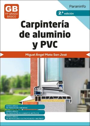 CARPINTERÍA DE ALUMINIO Y PVC 2.ª EDICIÓN 2023