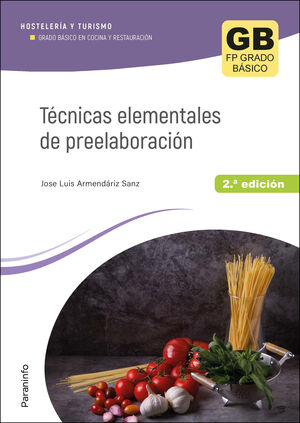 TÉCNICAS ELEMENTALES DE PREELABORACIÓN 2.ª EDICIÓN 2023