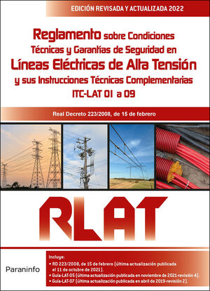 REGLAMENTO DE LÍNEAS ELÉCTRICAS DE ALTA TENSIÓN. RLAT 2.ª EDICIÓN 2022