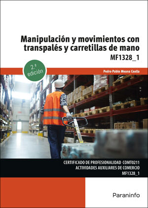 MANIPULACIÓN Y MOVIMIENTOS CON TRANSPALÉS Y CARRETILLAS DE MANO MF1328 1