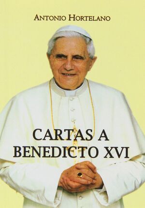CARTAS A BENEDICTO XVI