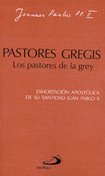 PASTORES GREGIS. LOS PASTORES DE LA GREY