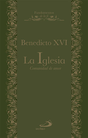 IGLESIA, LA : COMUNIDAD DE AMOR