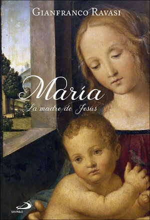 MARÍA. LA MADRE DE JESÚS