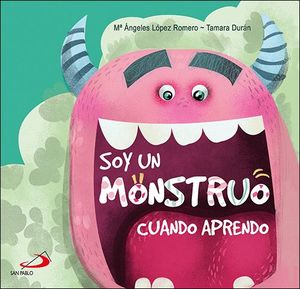 SOY UN MONSTRUO. CUANDO APRENDO