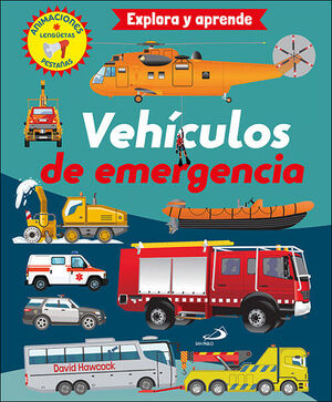 VEHÍCULOS DE EMERGENCIA. EXPLORA Y APRENDE