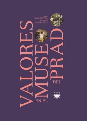 VALORES EN EL MUSEO DEL PRADO