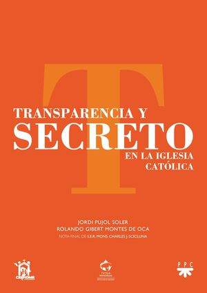 TRANSPARENCIA Y SECRETO EN LA IGLESIA CATÓLICA