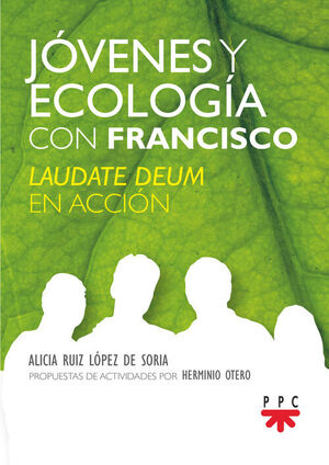 JÓVENES Y ECOLOGÍA CON FRANCISCO