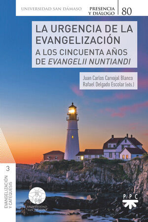 URGENCIA DE LA EVANGELIZACION, LA