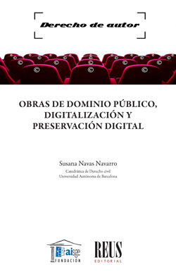 OBRAS DE DOMINIO PÚBLICO, DIGITALIZACIÓN Y PRESERVACIÓN DIGITAL