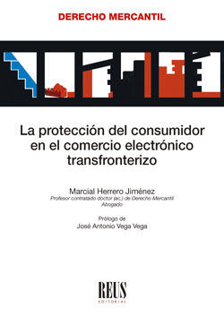 LA PROTECCIÓN DEL CONSUMIDOR EN EL COMERCIO ELECTRÓNICO TRANSFRONTERIZO