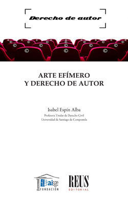 ARTE EFÍMERO Y DERECHO DE AUTOR